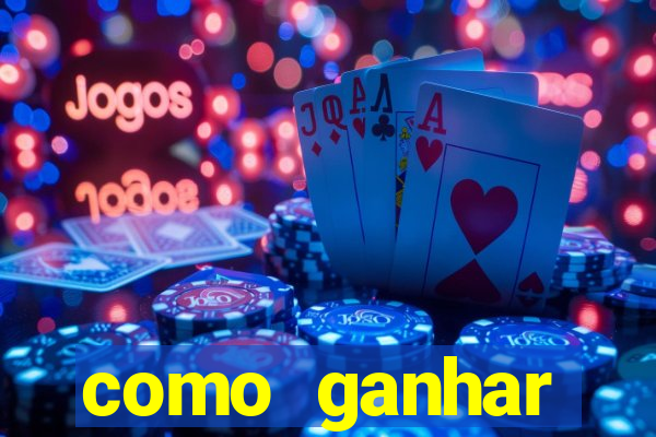 como ganhar dinheiro nos slots